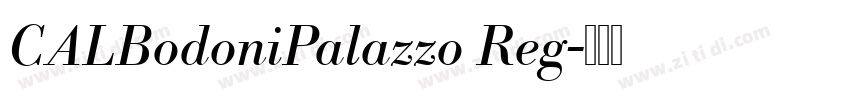 CALBodoniPalazzo Reg字体转换